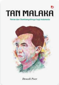 Image of TAN MALAKA: PERAN DAN SUMBANGSIHNYA BAGI INDONESIA